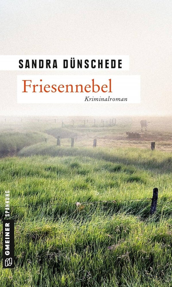 Dünschede, Sandra  -  Friesennebel  -  Kriminalroman
