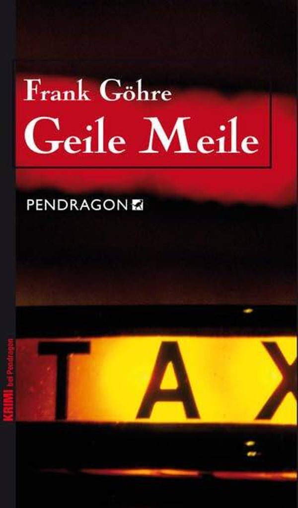 Göhre, Frank   -   Geile Meile