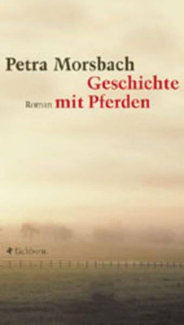 Morsbach, Petra   -   Geschichte mit Pferden   -   Roman