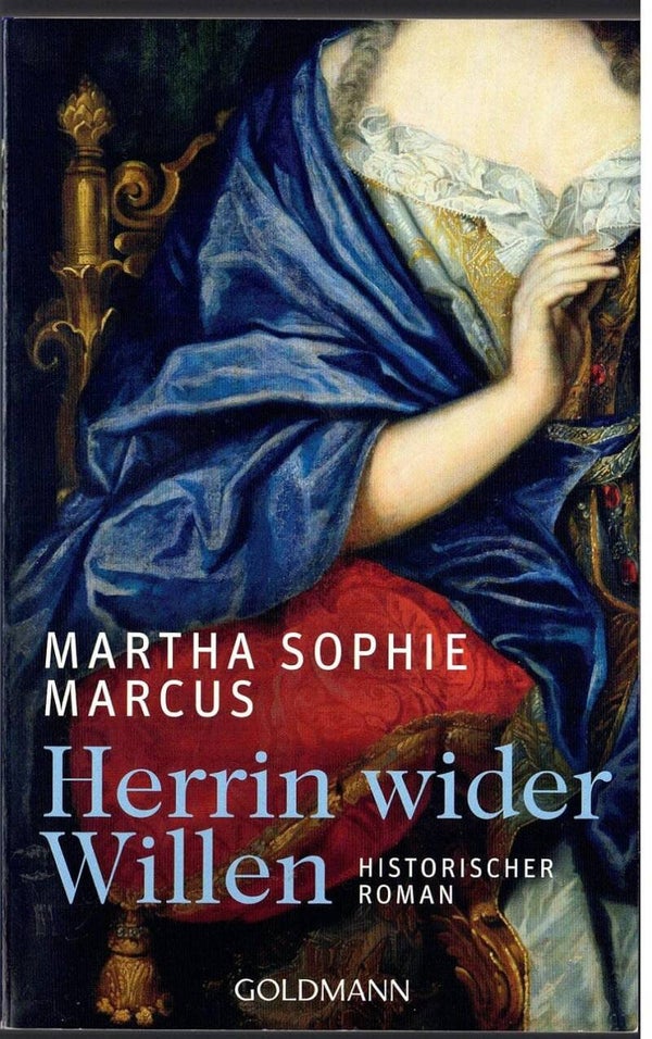 Marcus, Martha Sophie   _   Herrin wider Willen   -   Roman