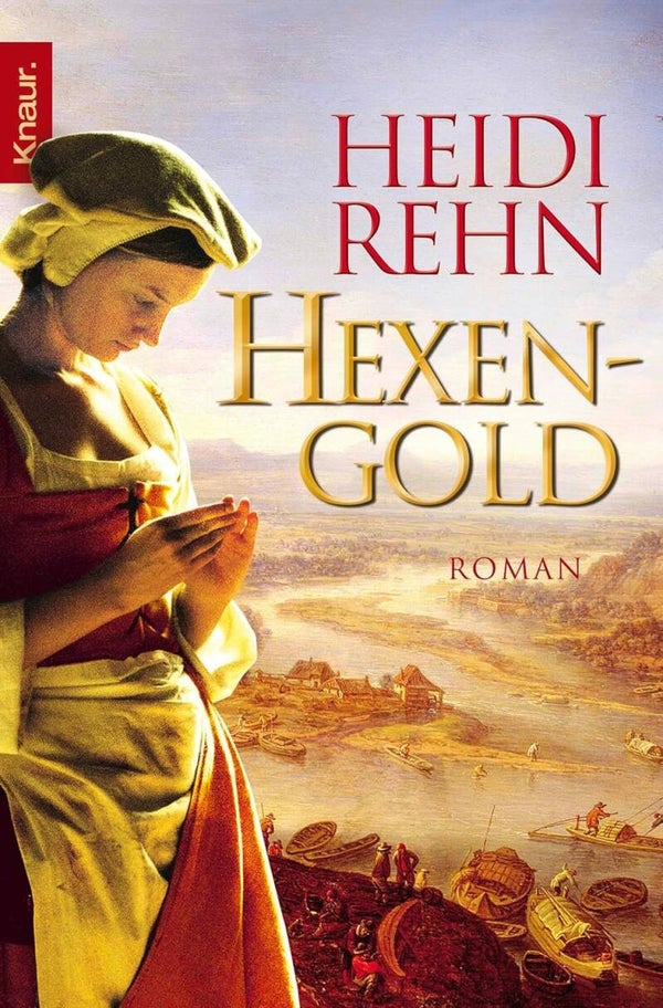 Rehn, Heidi   -   Hexengold   -   Roman