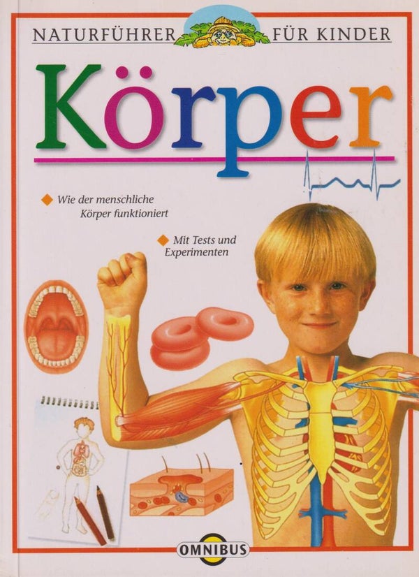 Naturführer für Kinder  -  Körper