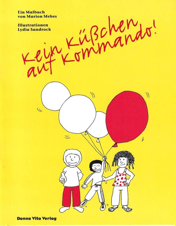 Marion mebes     -     Kein Küßchen auf Kommando  -  Malbuch