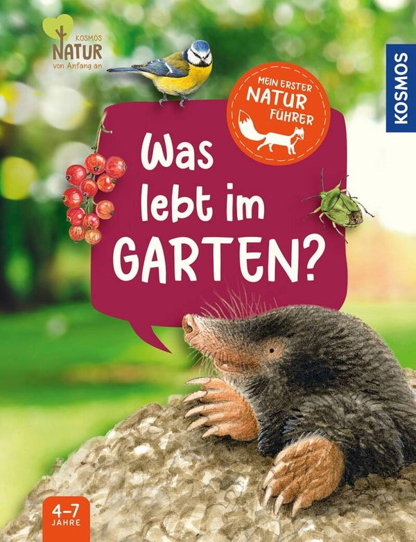 Hiller, Julia     -     Mein erster Naturführer - Was lebt im Garten