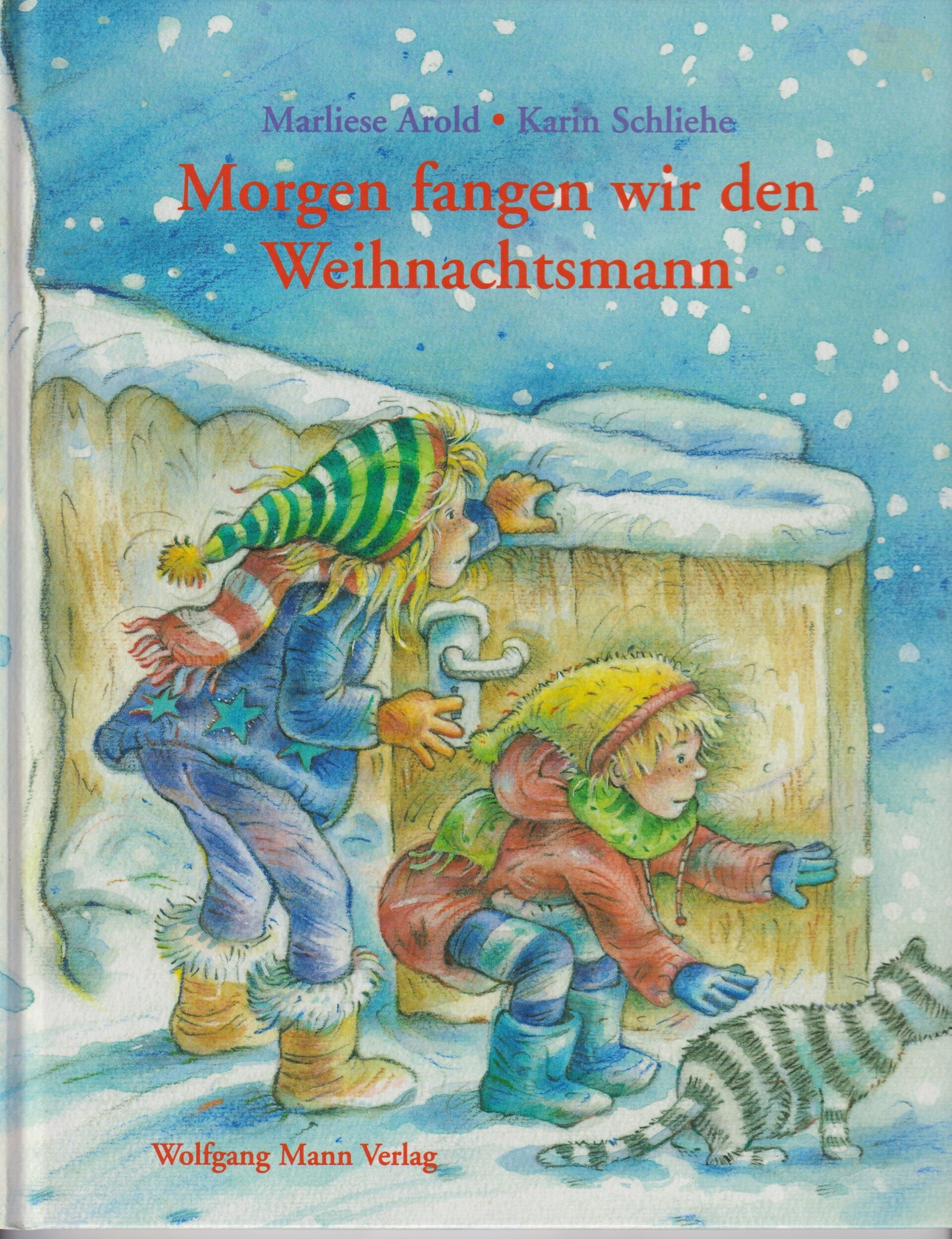 marliese Arold     -     Morgen fangen wir den Weihnachtsmann