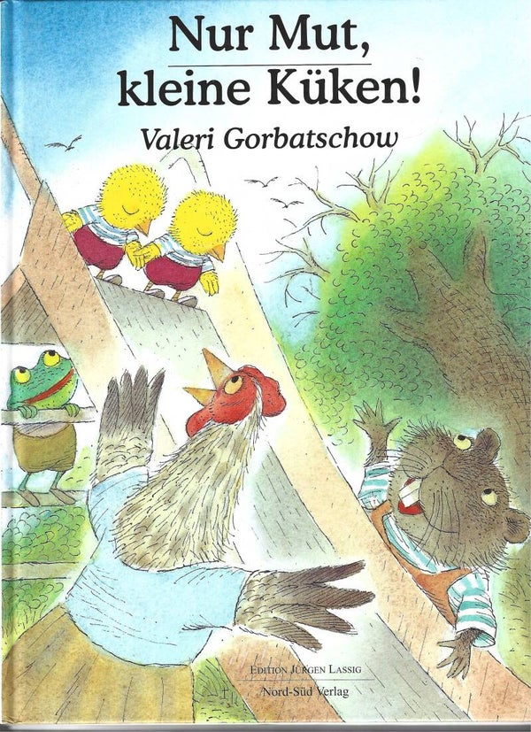 Valeri Gorbatschow     -     Nur Mut, kleine Küken!