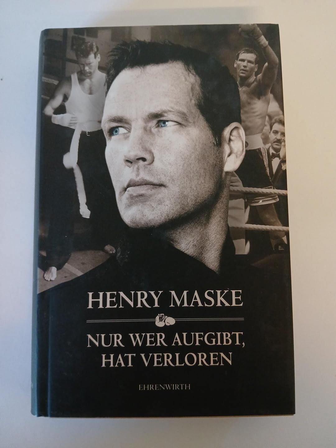 Maske, Henry   -   Nur wer aufgibt, hat verloren