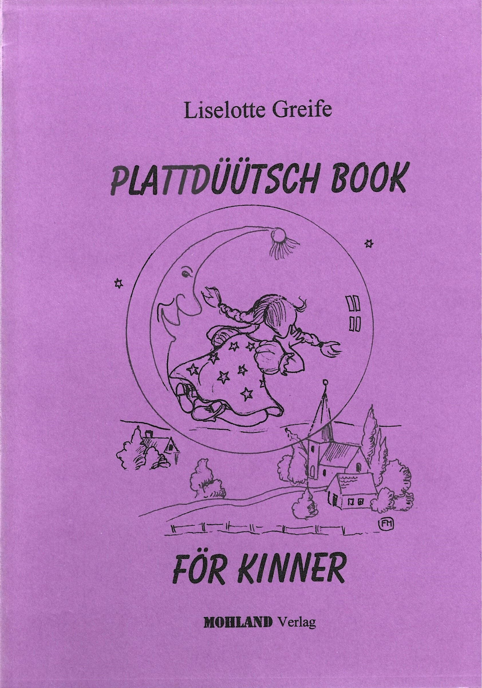 Greife, Lieselotte     -     Plattdüütsch Book för Kinner