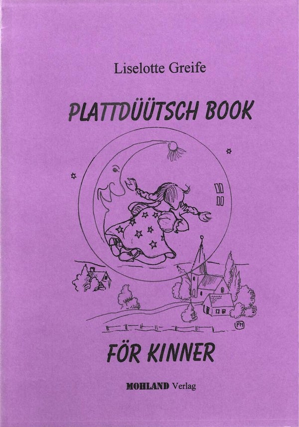 Greife, Lieselotte     -     Plattdüütsch Book för Kinner