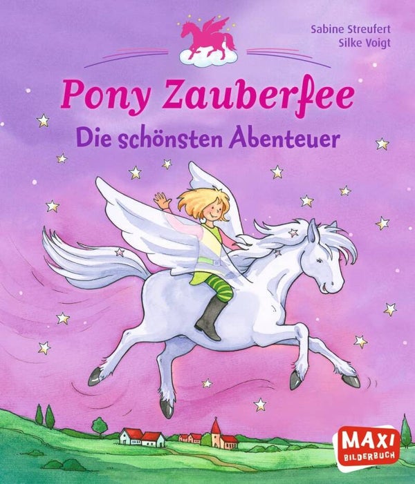 Streufert, Sabine  -  Pony Zauberfee  -  Die schönsten Abenteuer