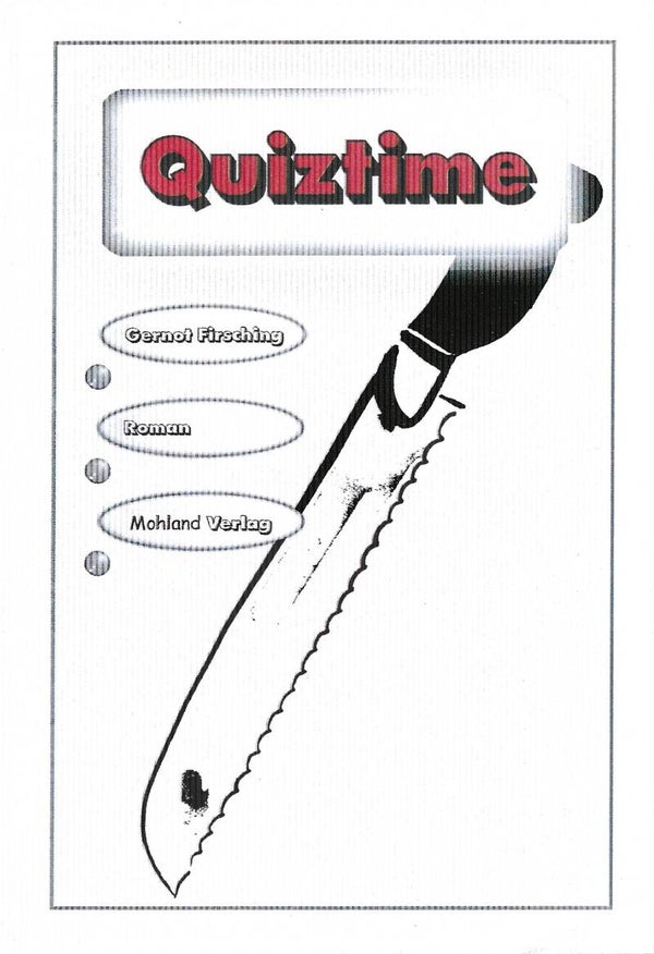 Gernot Firsching     -     Quiztime   -   Roman