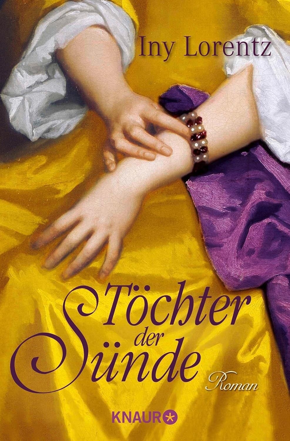 Lorentz, Iny   -   Töchter der Sünde   -   Roman