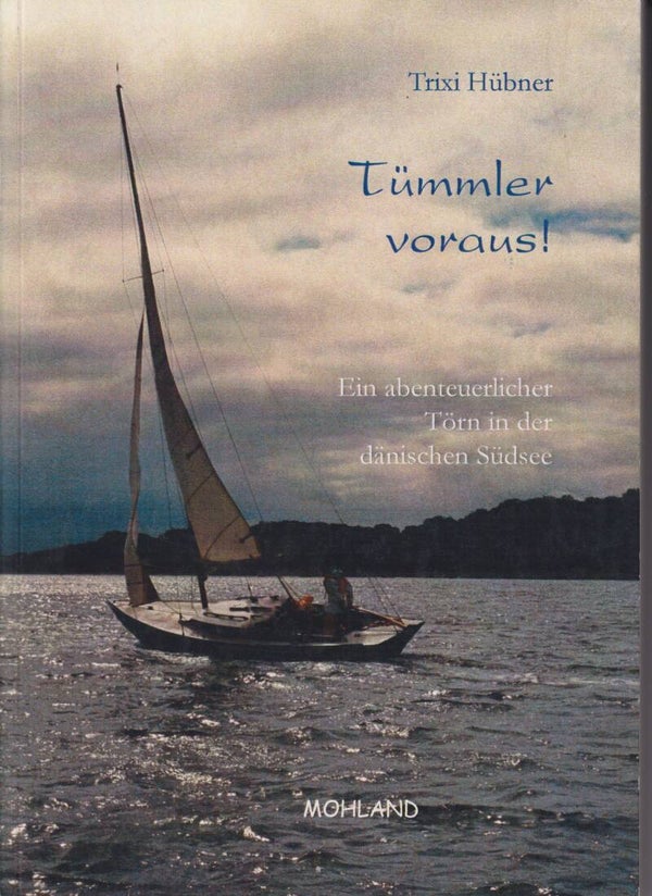 Trixi Hübner     -     Tümmler voraus!