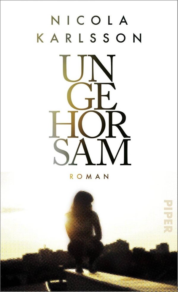 Karlsson, Nicola     -     Ungehorsam