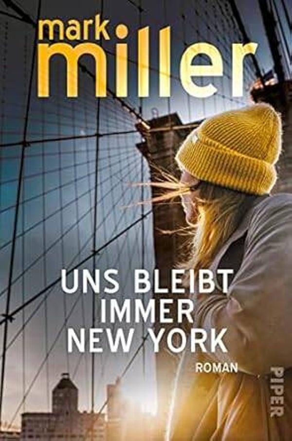 Miller, Mark     Uns bleibt immer New York