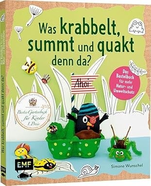 Wunschel, Simonse     -     Was krabbel, summt und quakt denn da?