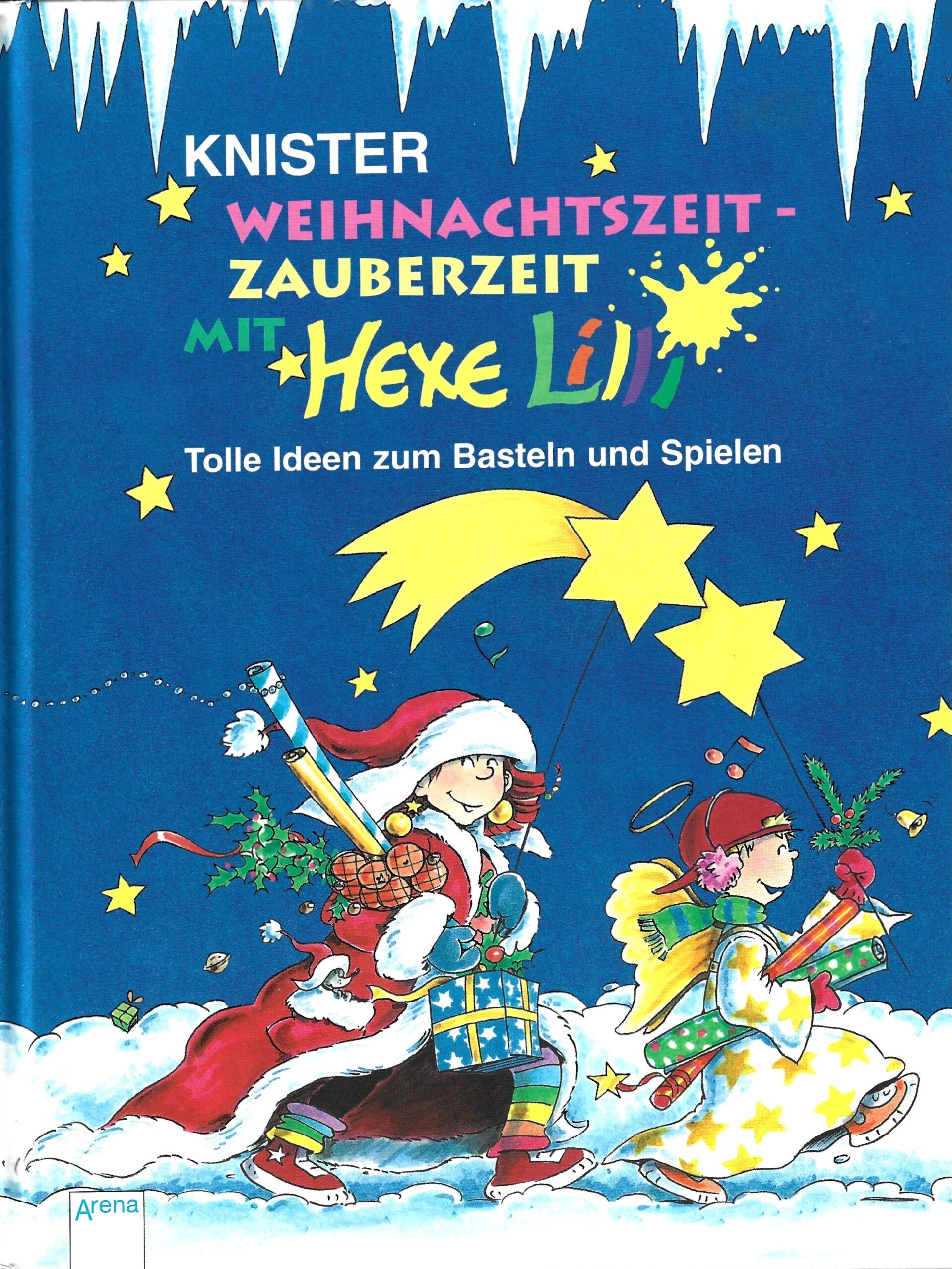 KNISTER  -  Weihnachtszeit - Zauberzeit mit Hexe Lilli - Tolle Ideen zum Basteln und Spielen