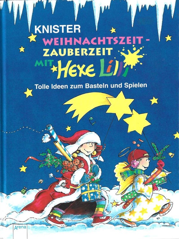 KNISTER  -  Weihnachtszeit - Zauberzeit mit Hexe Lilli - Tolle Ideen zum Basteln und Spielen