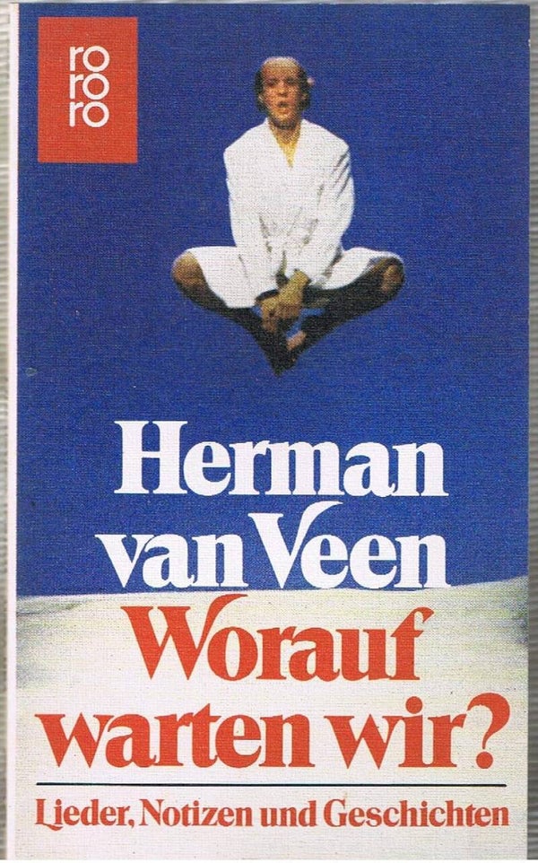 van Veen, Hermann   -   Worauf warten wir?   -   Lieder, Notizen und Geschichten