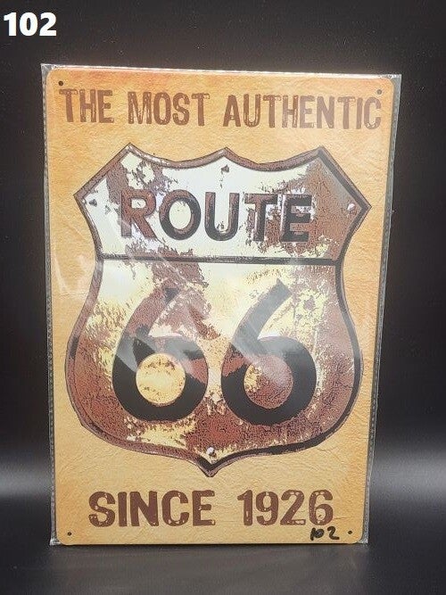 Tin Sign 102 - The Most Authentic Route 66 Since 1926
