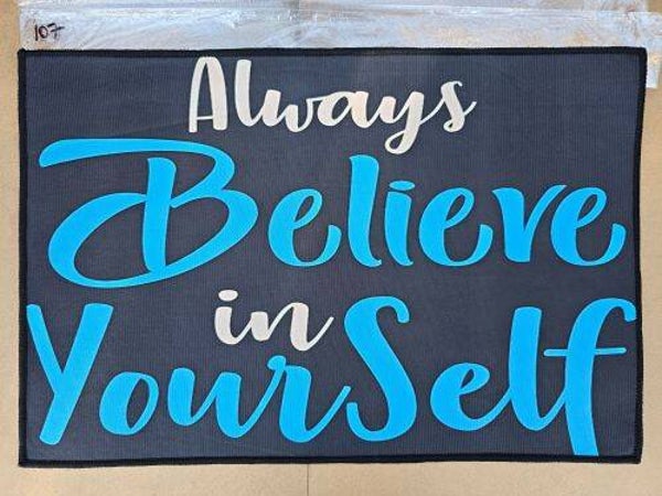 Mat 107 - Always Believe In Yourself