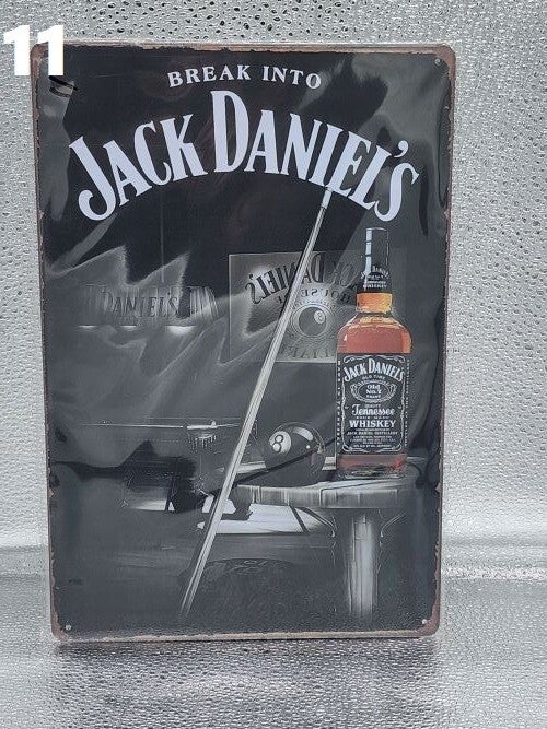 Tin Sign 11 - Break into Jack Daniels
