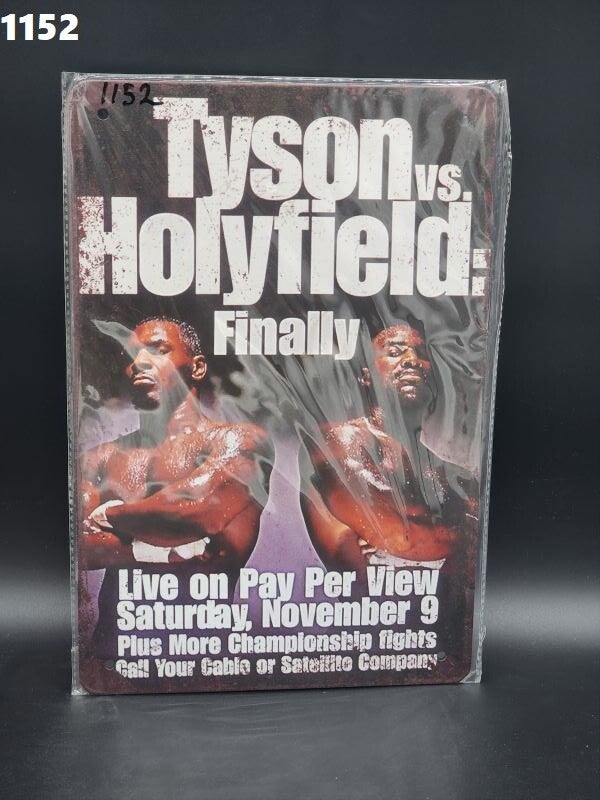 Tin Sign 1152 - Tyson VS Holyfield Finally