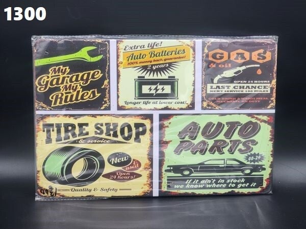 Tin Sign 1300 - Extra Life Auto Batteries My Garage Rules, Tire Shop, Auto Parts
