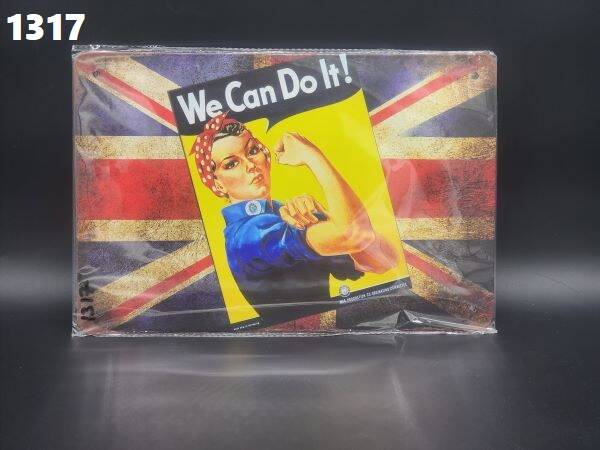 Tin Sign 1317 - We Can Do It!