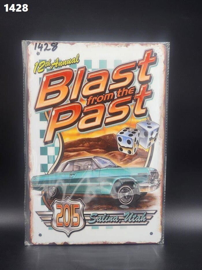Tin Sign 1428 - 12th Annual Blast From The Past 2015 Salina, Utah