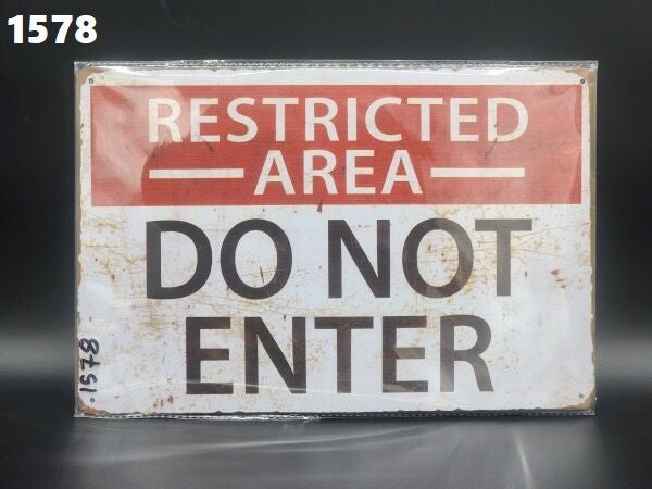 Tin Sign 1578 - Do Not enter