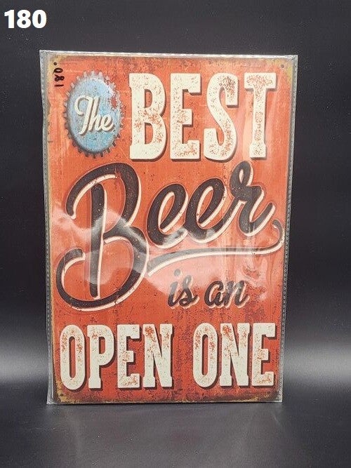 Tin Sign 180 - The Best Beer is an Open One