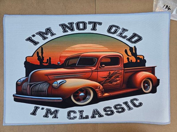 Mat 184 - I'm Not Old I'm Classic