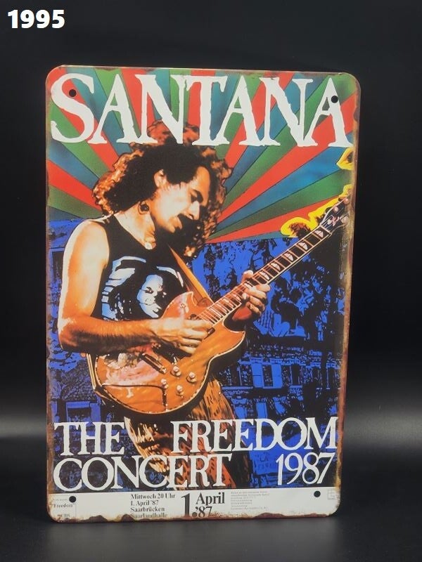 Tin Sign 1995 - Santana The Freedom Concert 1987