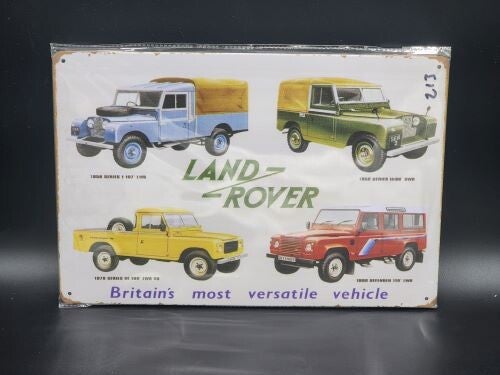 Tin Sign 213 - Land Rover Britain's Most Versatile Vehicle