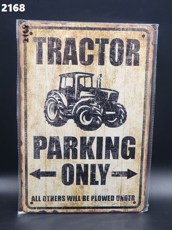 Tin Sign 2168 - Tractor Parking Only