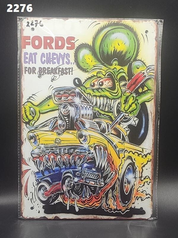 Tin Sign  2276 - Fords Eat Chevys