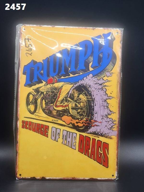 Tin Sign 2457 - Triumph Scourge Of The Drags