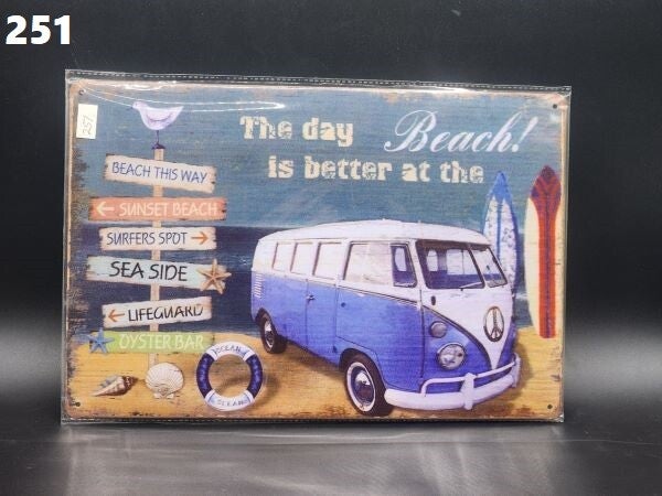 Tin Sign 251/4122 - The Day is Better at the Beach!