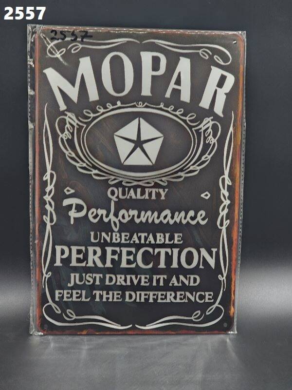 Tin Sign 2557 - Mopar Quality Performance Unbeatable Perfection...