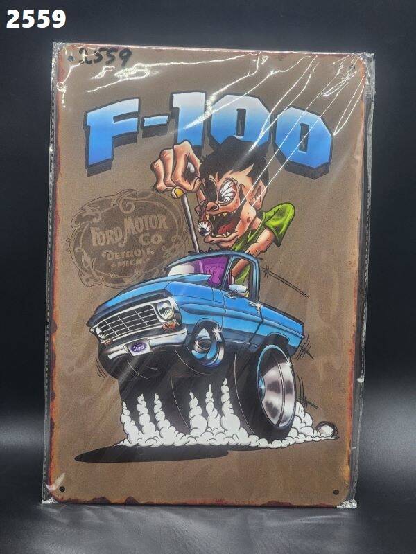 Tin Sign  2559 - F-100 Ford Cartoon