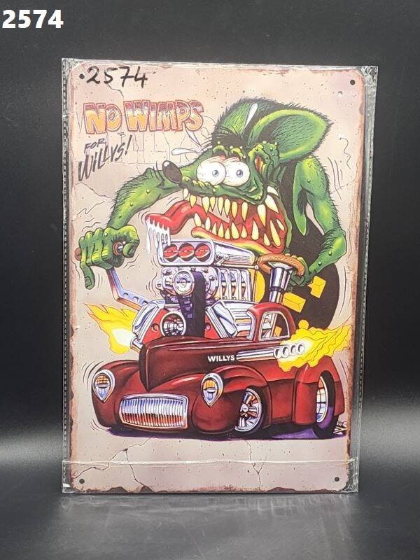 Tin Sign 2574 - Rat Fink No Wimps for Willys!