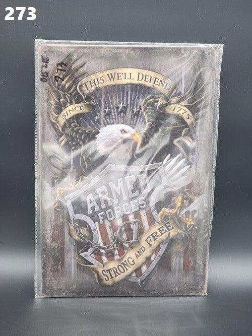 Tin Sign 273 - Armed Forces Strong and Free