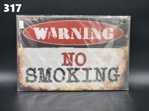 Tin Sign 317 - Warning No Smoking
