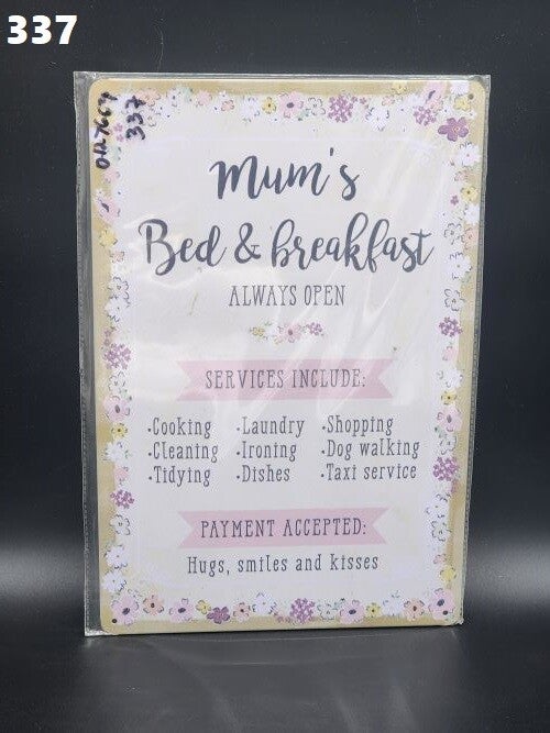 Tin Sign 337 - Mum's Bed & Breakfast
