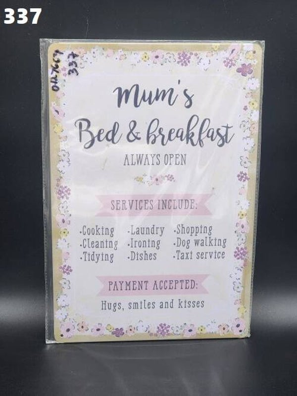 Tin Sign 337 - Mum's Bed & Breakfast