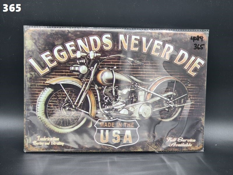 Tin Sign 365 - Legends Never Die