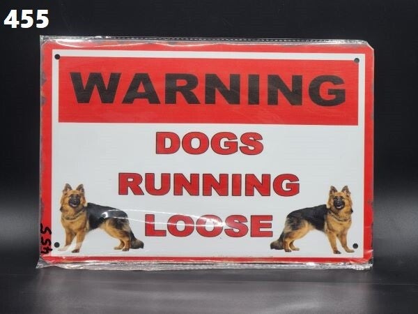 Tin Sign 455 - Warning Dogs Running Loose