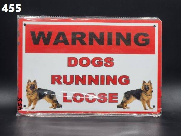 Tin Sign 455 - Warning Dogs Running Loose
