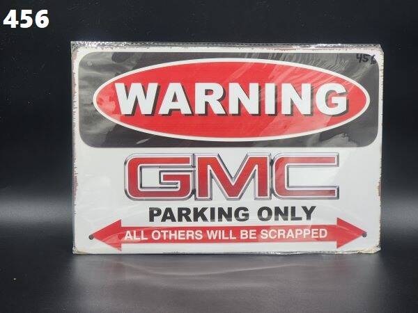 Tin Sign 456 - Warning GMC Parking All Others Will Be Scrapped